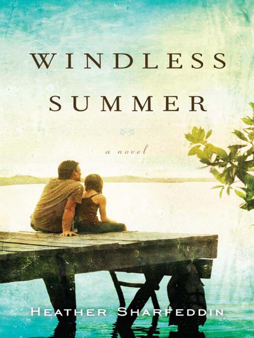 Title details for Windless Summer by Heather Sharfeddin - Available